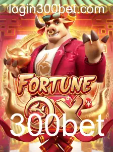 FortuneOx: Descubra o Universo do Jogo e as Estratégias com 300bet
